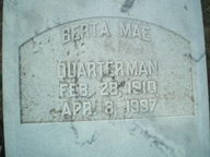 [Berta Mae Quarterman Feb. 28, 1910 Apr. 3, 1997]